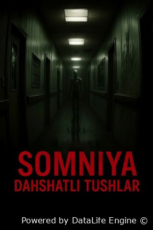 Somniya: Dahshatlar maskani Premyera Uzbek tilida 2025 O'zbekcha tarjima kino HD skachat qilish yuklash kochirib olish