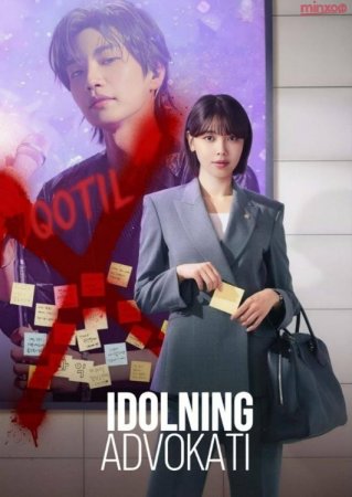 Idolning Advokati drama Barcha qismlari 1-2-3-4-5-6-7-8-9-10-11-12-13-14-15 Qism Koreya seriali Uzbek tilida 2025 HD