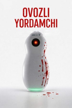 Ovozli yordamchi Premyera 2025 Uzbek tilida O'zbekcha tarjima kino Full HD tas-ix skachat