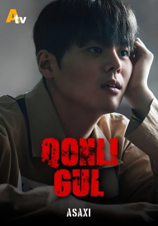 Qonli gul (uzbek tilida drama) 1-2-3-4-5-6-7-8-9-10-11-12-13-14-15 Qism koreya seriali Barcha qismlar 2025 HD skachat