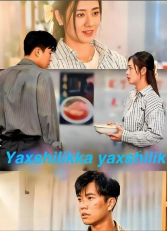 Yaxshilikka yaxshilik 2 (uzbek tilida drama) 1-2-3-4-5-10-20-30-40-50-70-80-90 Qism Koreya seriali Barcha qismlar 2026 HD skachat